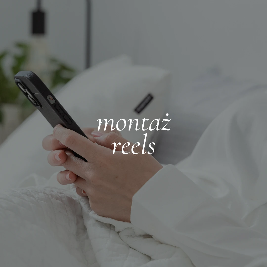 Montaż Reels – Just Reel